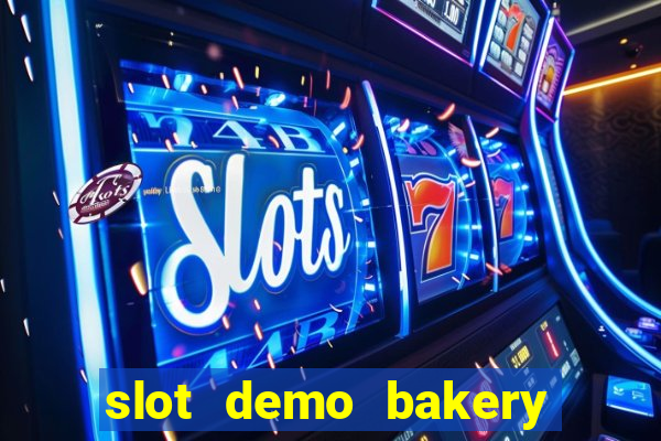 slot demo bakery bonanza pg soft