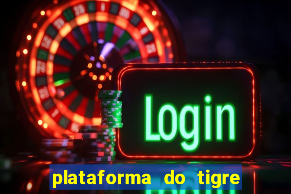 plataforma do tigre que paga