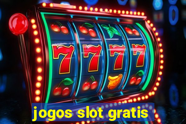 jogos slot gratis