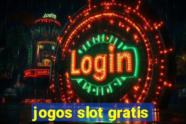 jogos slot gratis