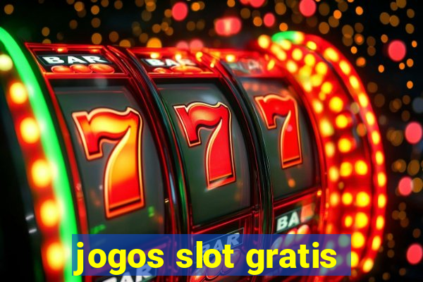 jogos slot gratis