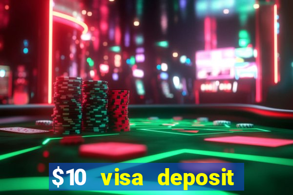 $10 visa deposit casinos australia