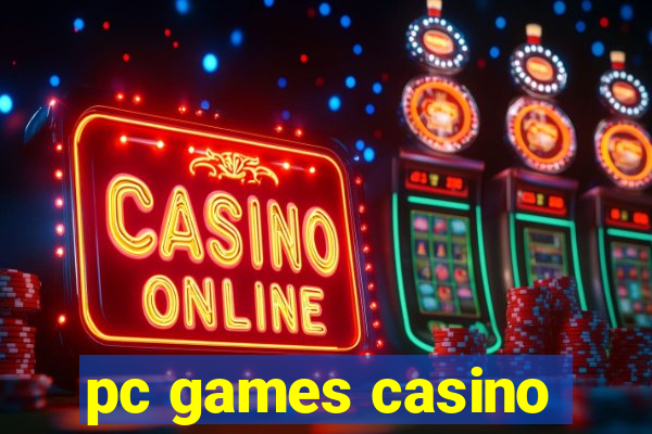 pc games casino