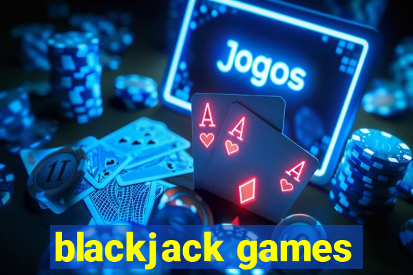 blackjack games