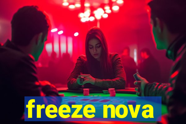 freeze nova