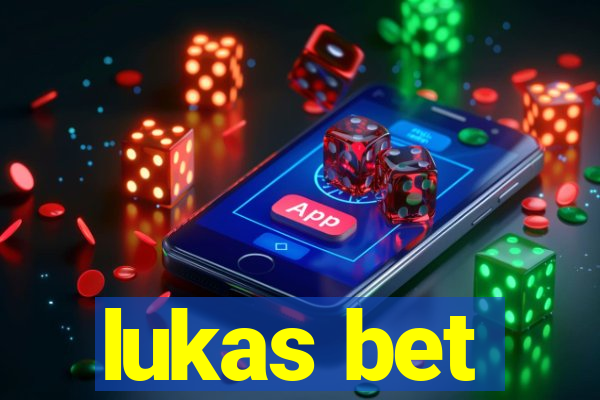 lukas bet