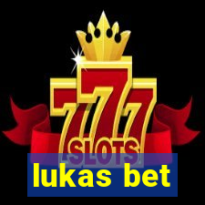 lukas bet