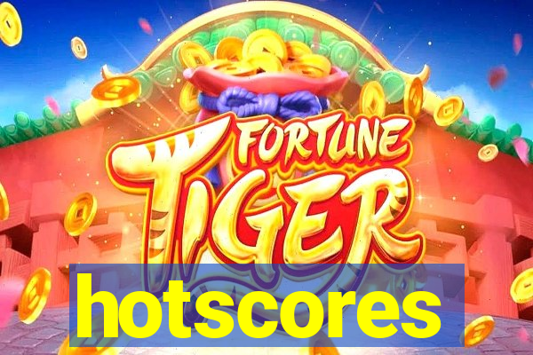 hotscores