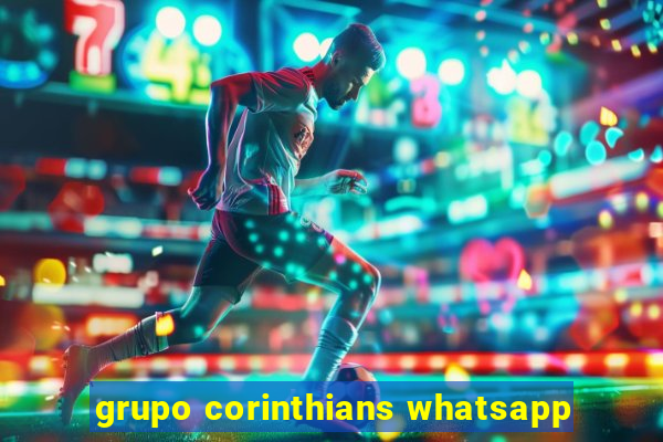 grupo corinthians whatsapp