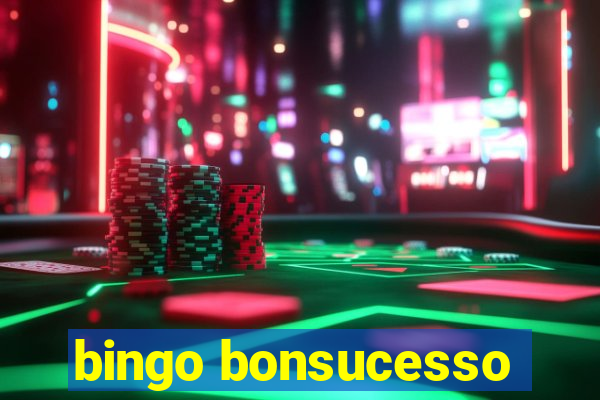 bingo bonsucesso