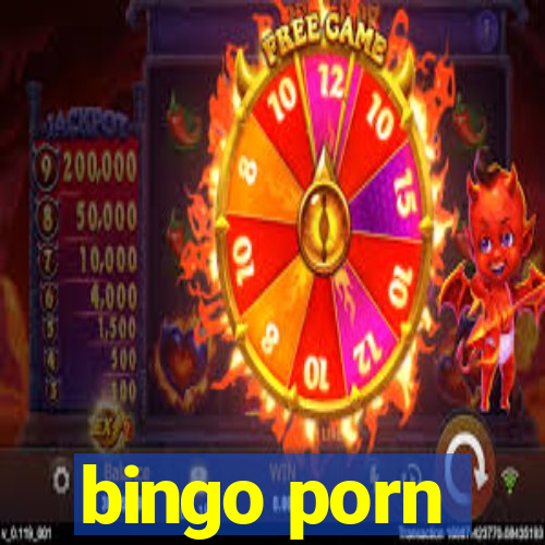 bingo porn