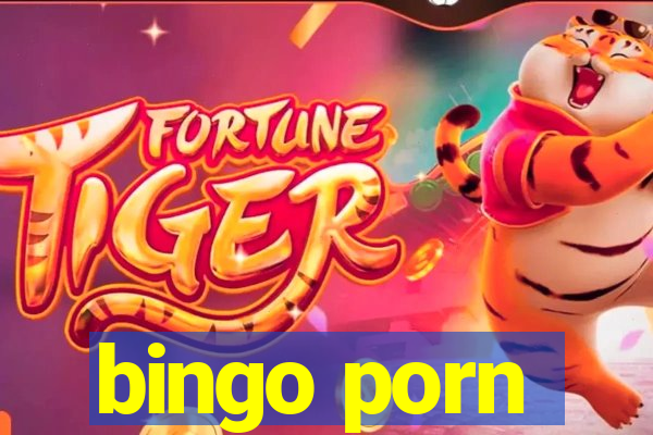 bingo porn