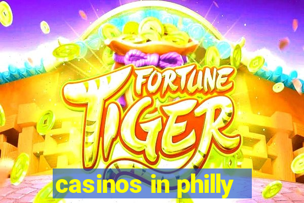 casinos in philly