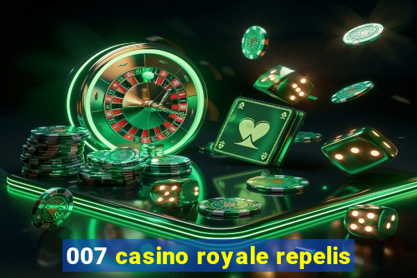 007 casino royale repelis