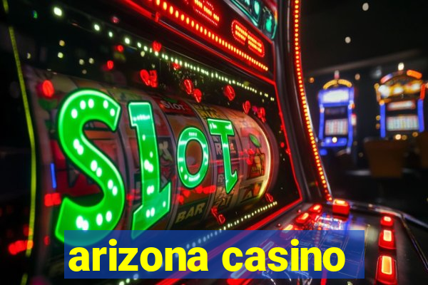 arizona casino