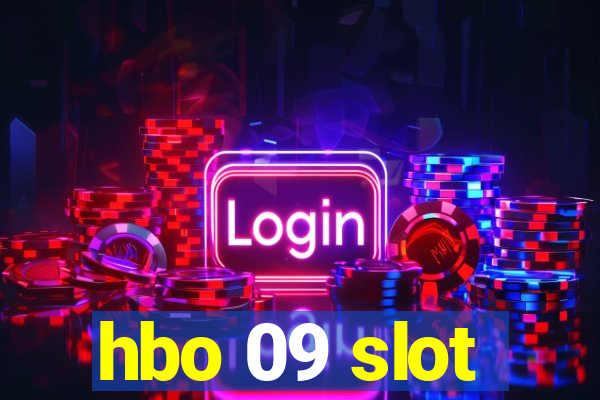 hbo 09 slot