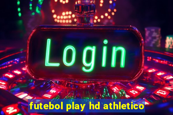 futebol play hd athletico