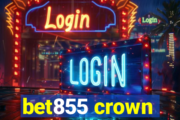 bet855 crown