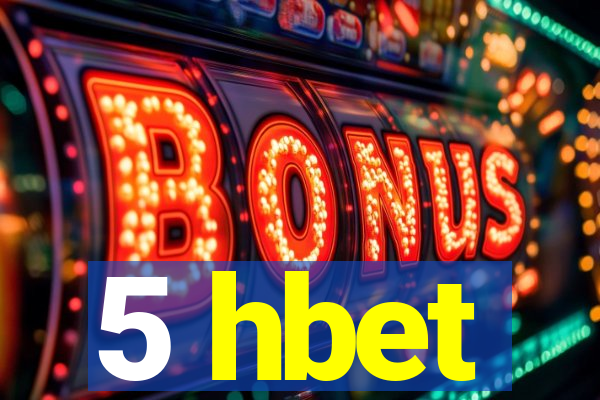 5 hbet