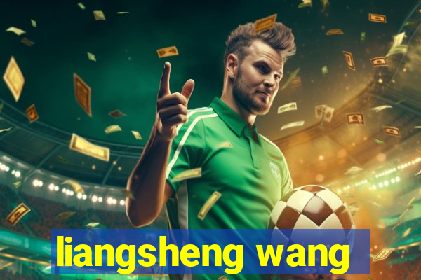 liangsheng wang