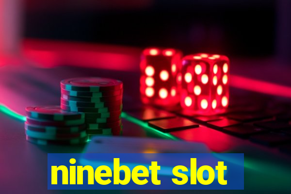 ninebet slot