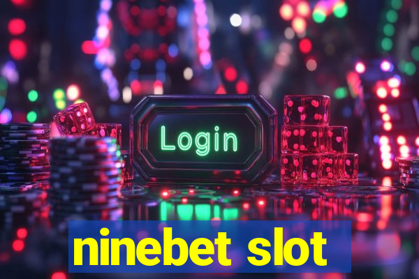 ninebet slot