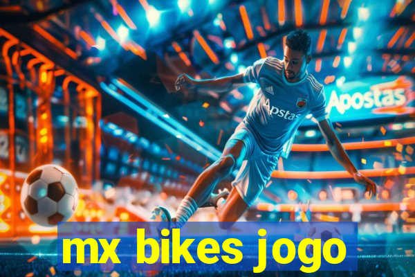 mx bikes jogo