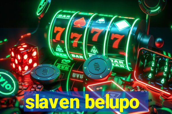 slaven belupo