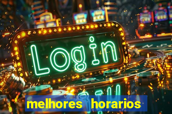 melhores horarios pagantes fortune tiger