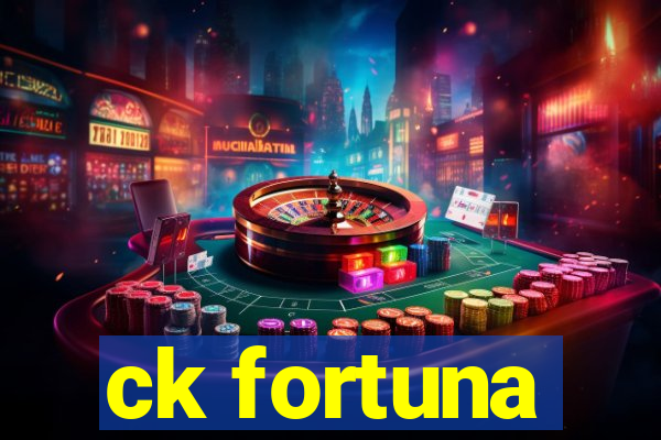 ck fortuna