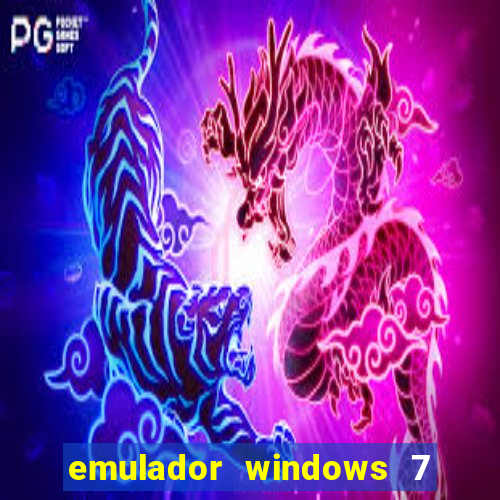 emulador windows 7 32 bits