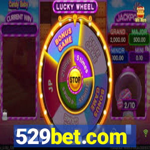 529bet.com