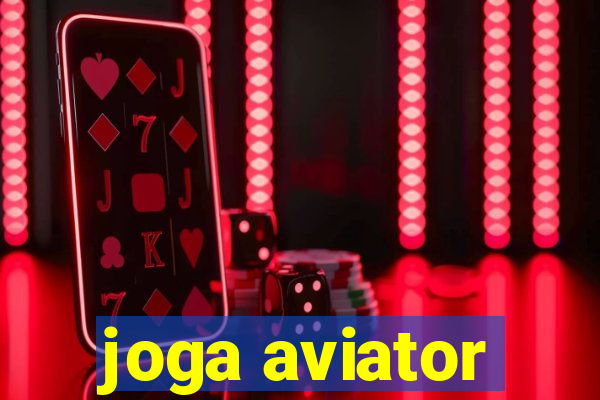 joga aviator