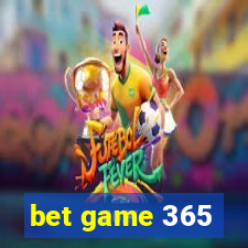 bet game 365