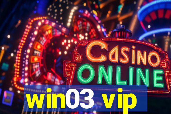 win03 vip