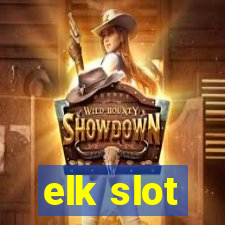 elk slot