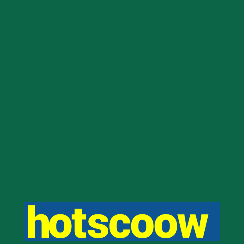 hotscoow