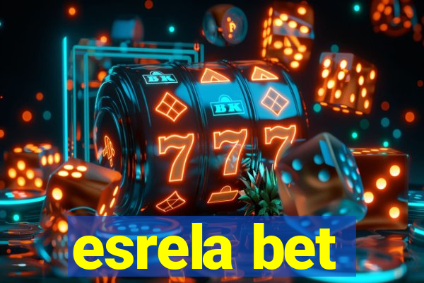 esrela bet