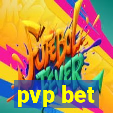 pvp bet