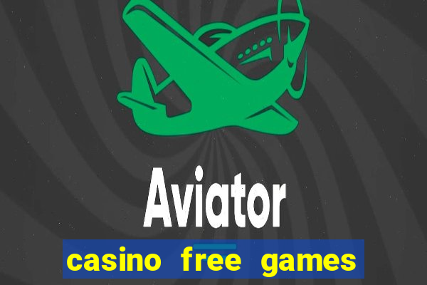 casino free games slots machine