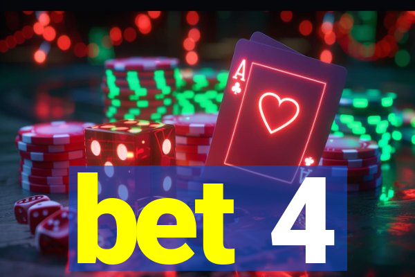 bet 4