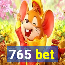 765 bet