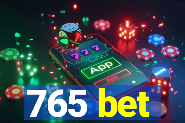 765 bet