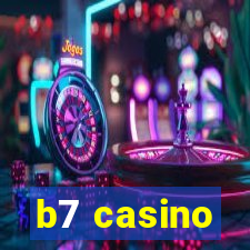 b7 casino