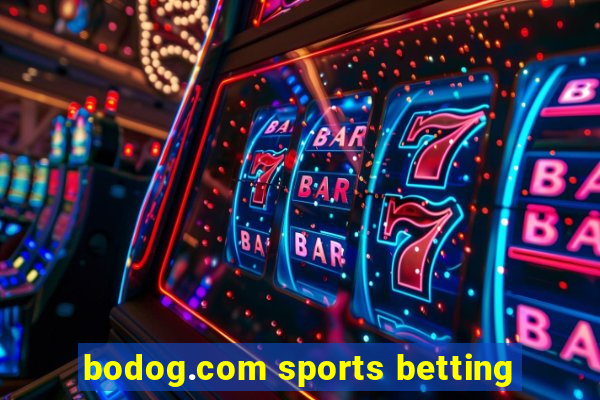 bodog.com sports betting