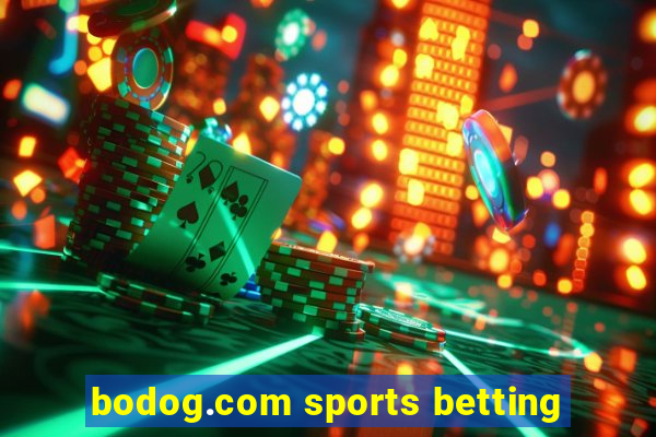 bodog.com sports betting