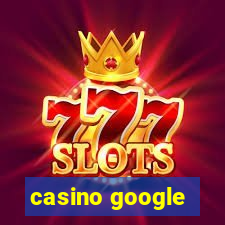 casino google