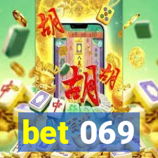 bet 069