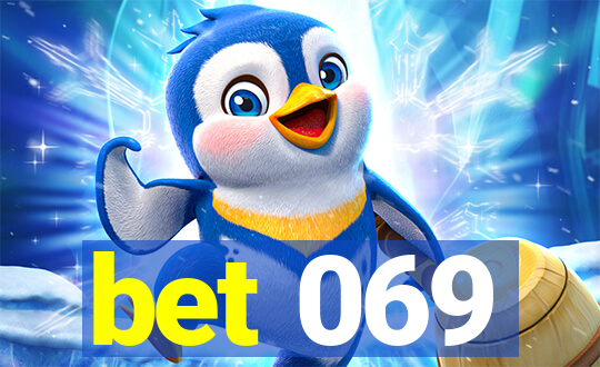 bet 069