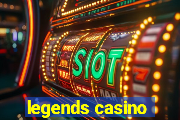 legends casino